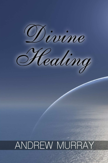 Divine Healing Divine Healing