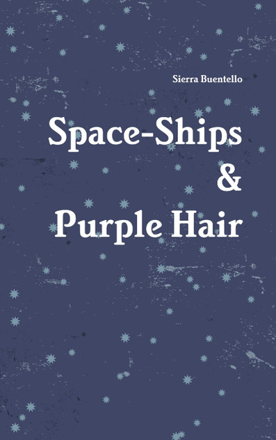 Space-Ships & Purple Hair Space-Ships & Purple Hair
