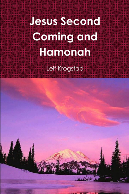 Jesus Second Coming and Hamonah Jesus Second Coming and Hamonah
