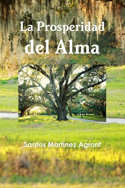 La Prosperidad del Alma La Prosperidad del Alma