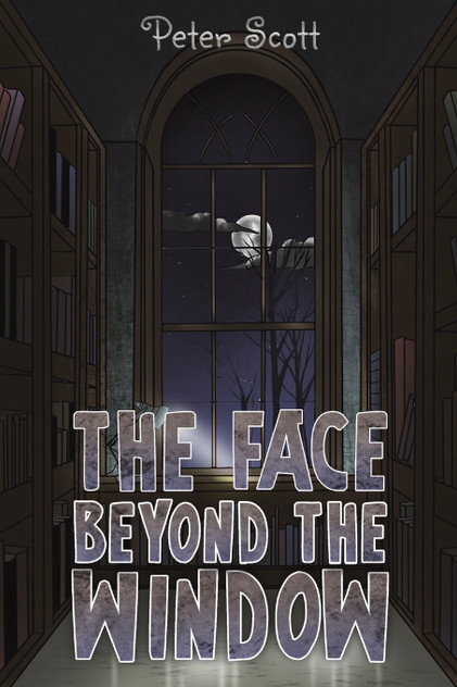 The Face Beyond the Window The Face Beyond the Window