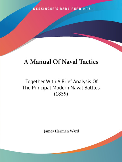 A Manual Of Naval Tactics A Manual Of Naval Tactics