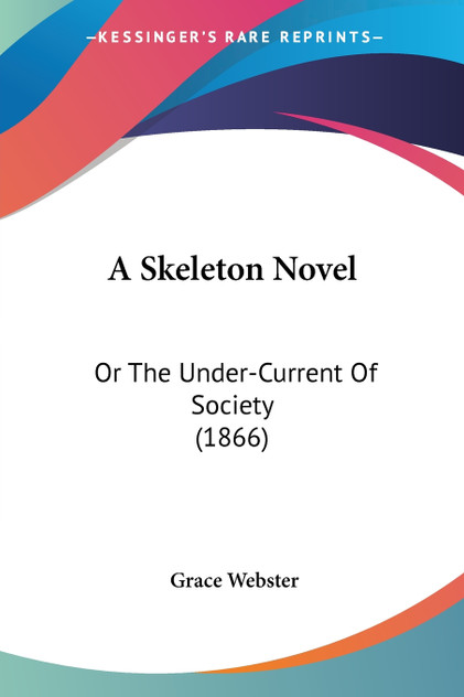 A Skeleton Novel A Skeleton Novel
