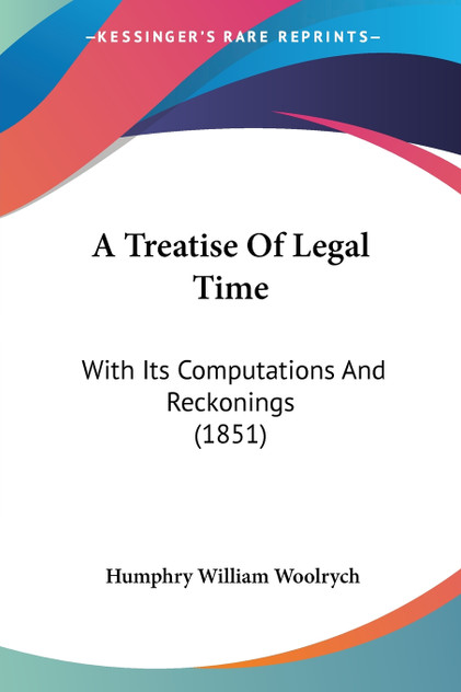 A Treatise Of Legal Time A Treatise Of Legal Time
