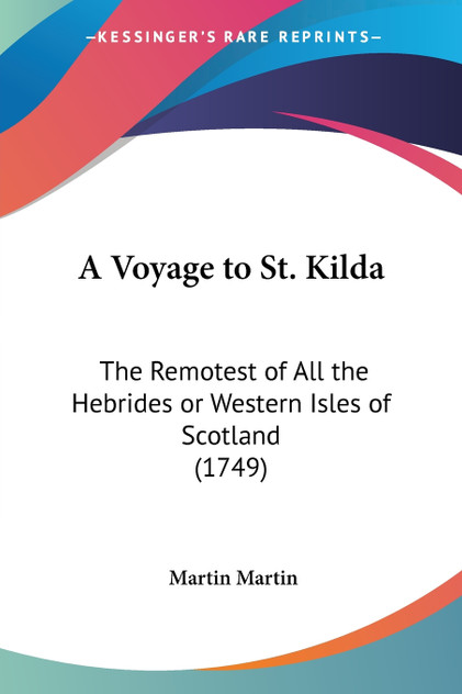 A Voyage to St. Kilda A Voyage to St. Kilda