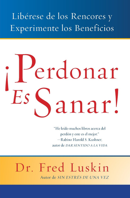 Perdonar es Sanar! Perdonar es Sanar!