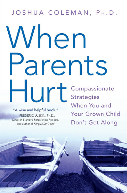 When Parents Hurt When Parents Hurt