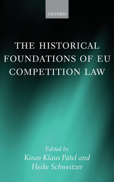 Historical Foundations of Eu Competition Law