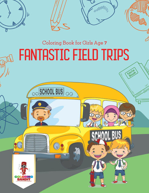 Fantastic Field Trips Fantastic Field Trips