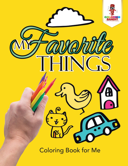 My Favorite Things My Favorite Things