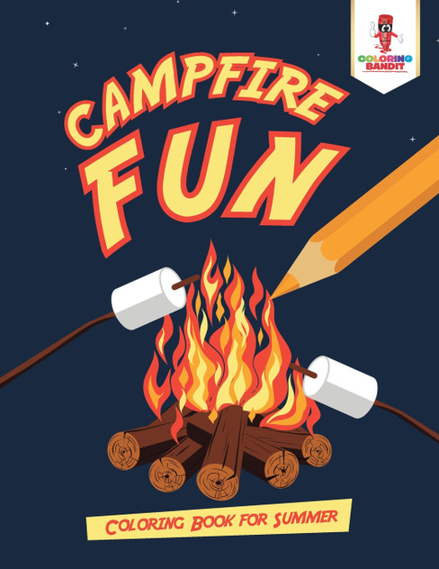 Campfire Fun Campfire Fun