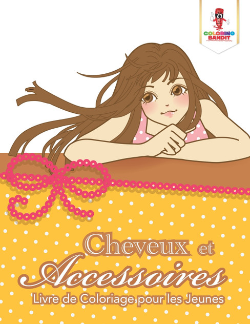 Cheveux et Accessoires Cheveux et Accessoires