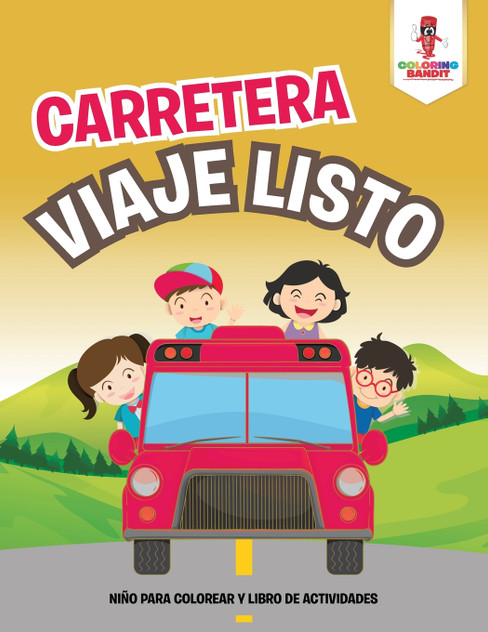 Carretera Viaje Niño Para Colorear Y Libro De Actividades Carretera Viaje Niño Para Colorear Y Libro De Actividades