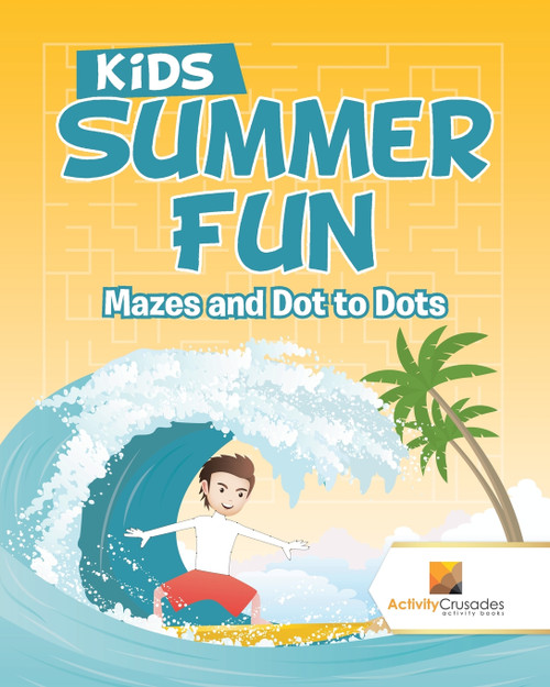 Kids Summer Fun Kids Summer Fun