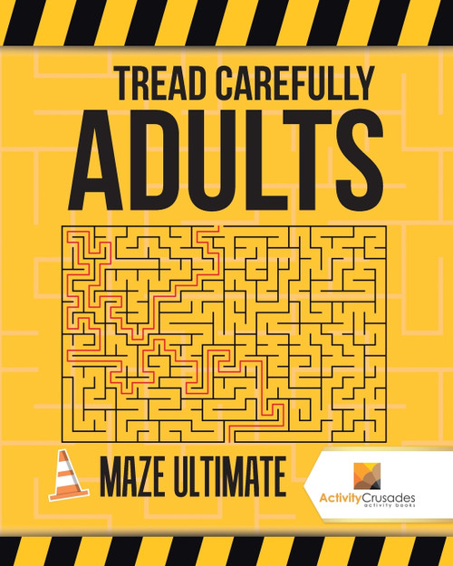 Tread Carefully Adults Tread Carefully Adults