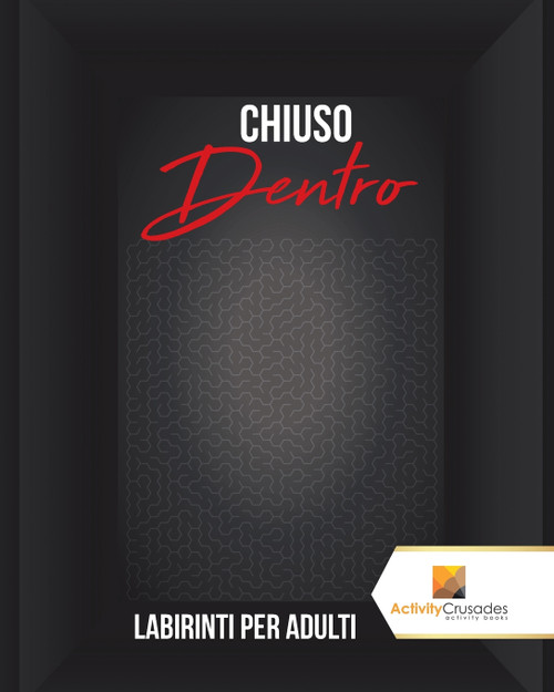 Chiuso Dentro Chiuso Dentro