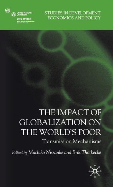 The Impact of Globalization on the World's Poor The Impact of Globalization on the World's Poor