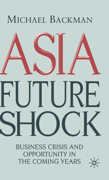 Asia Future Shock Asia Future Shock