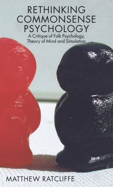 Rethinking Commonsense Psychology Rethinking Commonsense Psychology