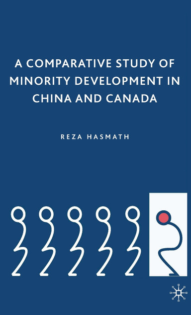 A Comparative Study of Minority Development in China and Canada