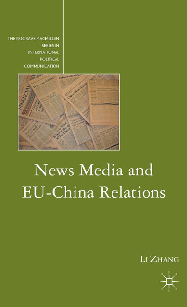 News Media and EU-China Relations News Media and EU-China Relations
