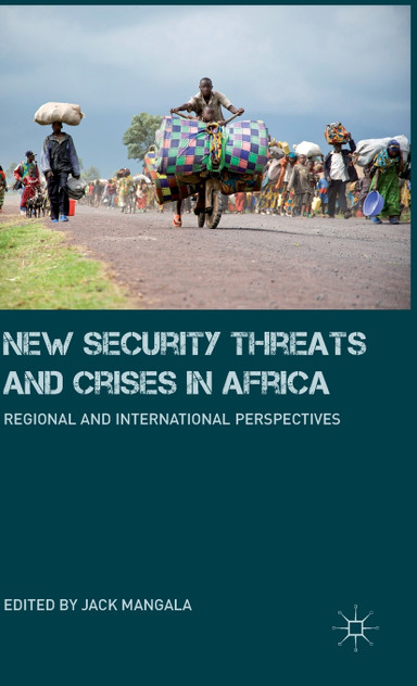 New Security Threats and Crises in Africa