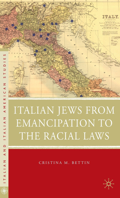 Italian Jews from Emancipation to the Racial Laws
