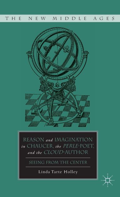 Reason and Imagination in Chaucer, the Perle-poet, and the Cloud-author
