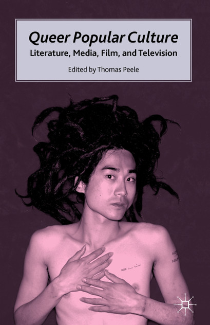 Queer Popular Culture Queer Popular Culture