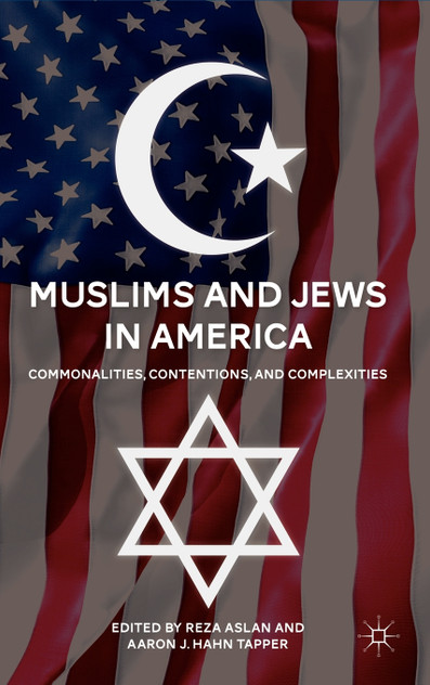 Muslims and Jews in America Muslims and Jews in America