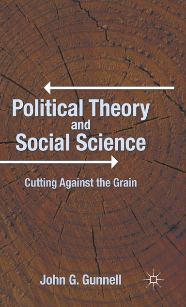 Political Theory and Social Science Political Theory and Social Science