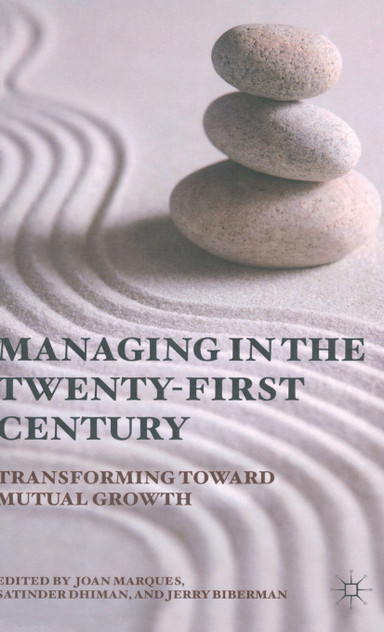 Managing in the Twenty-first Century Managing in the Twenty-first Century
