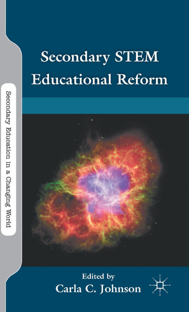 Secondary STEM Educational Reform Secondary STEM Educational Reform