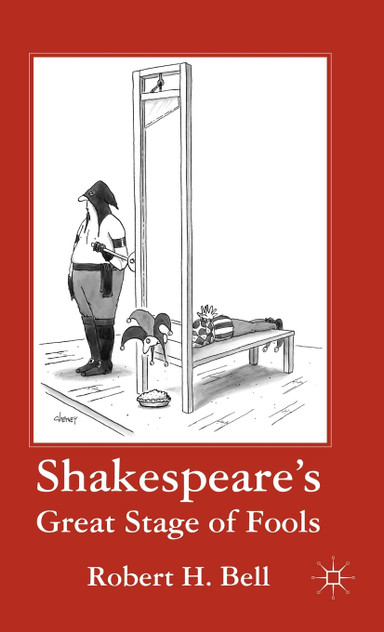 Shakespeare's Great Stage of Fools Shakespeare's Great Stage of Fools