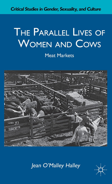 The Parallel Lives of Women and Cows The Parallel Lives of Women and Cows