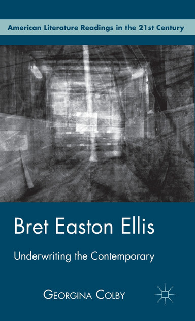 Bret Easton Ellis Bret Easton Ellis