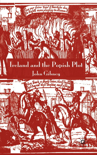 Ireland and the Popish Plot Ireland and the Popish Plot