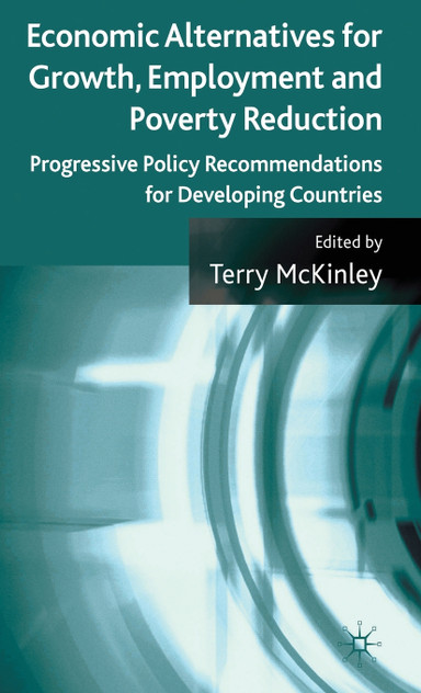 Economic Alternatives for Growth, Employment and Poverty Reduction