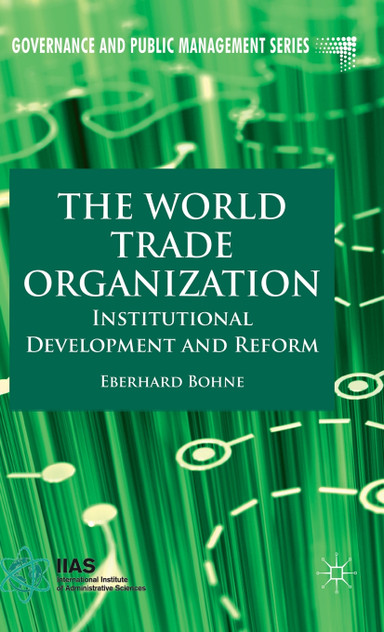 The World Trade Organization The World Trade Organization