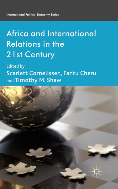 Africa and International Relations in the 21st Century Africa and International Relations in the 21st Century