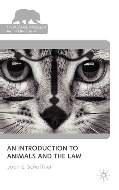 An Introduction to Animals and the Law An Introduction to Animals and the Law