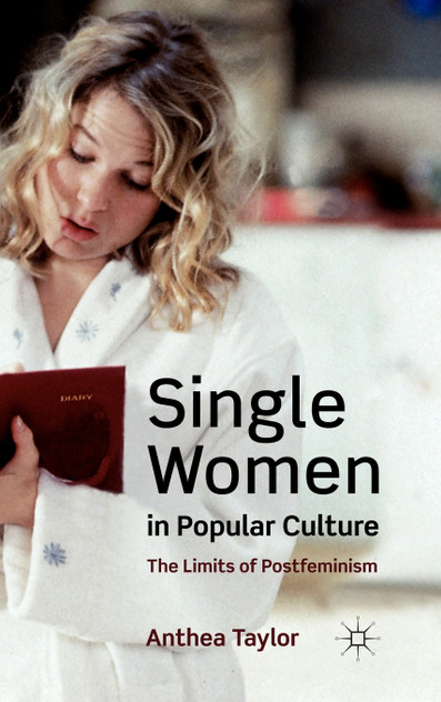 Single Women in Popular Culture Single Women in Popular Culture