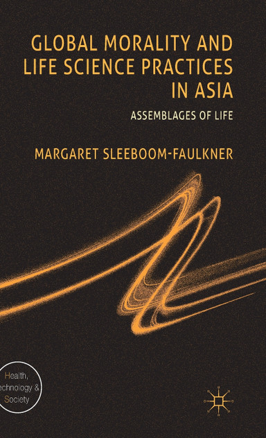 Global Morality and Life Science Practices in Asia