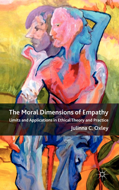 The Moral Dimensions of Empathy The Moral Dimensions of Empathy