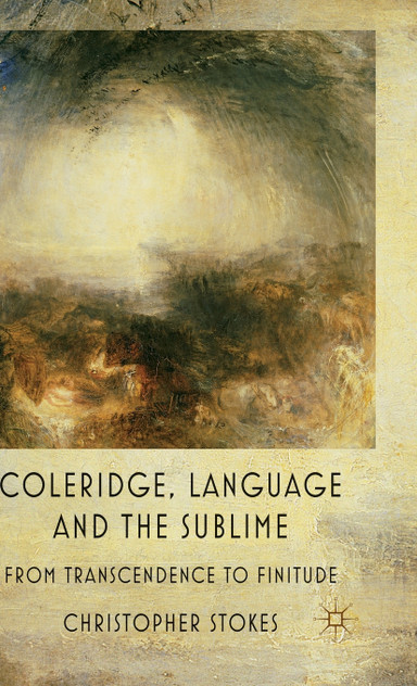 Coleridge, Language and the Sublime Coleridge, Language and the Sublime