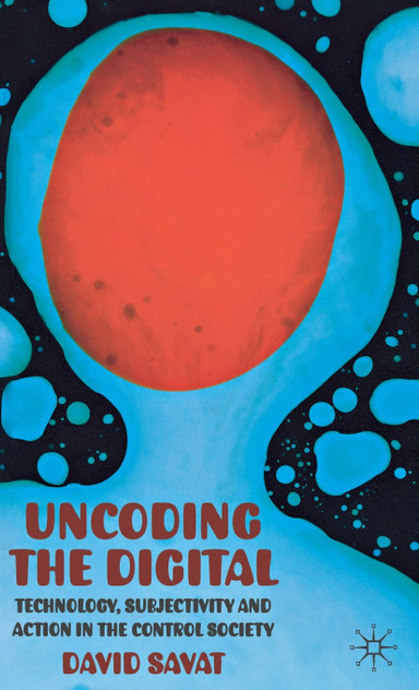 The Uncoding the Digital The Uncoding the Digital