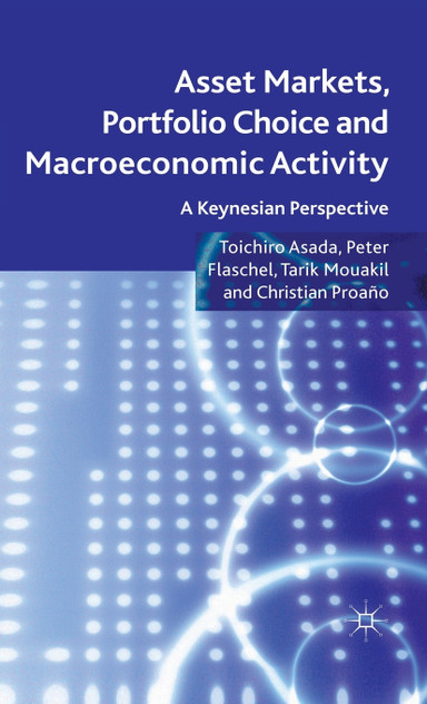 Asset Markets, Portfolio Choice and Macroeconomic Activity