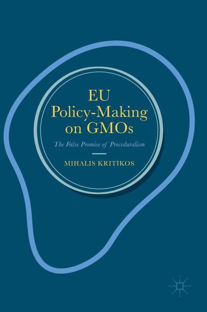 EU Policy-Making on GMOs