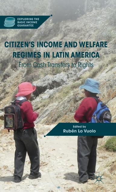 Citizen's Income and Welfare Regimes in Latin America Citizen's Income and Welfare Regimes in Latin America