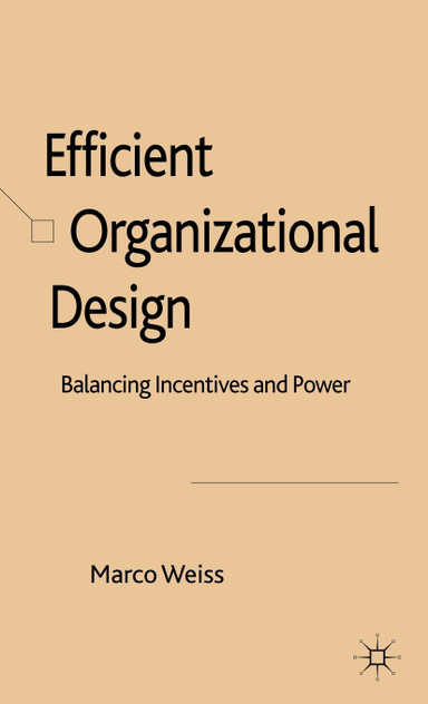 Efficient Organizational Design